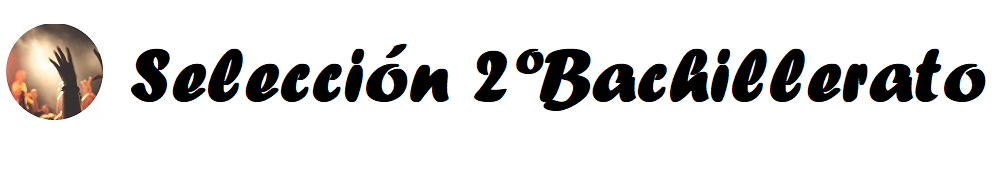 Selección 2ºBachillerato