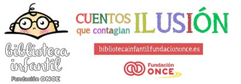 Cuentos que contagian ilusión. Fundación ONCE. Aprendemos en casa (MEyFP y RTVE)