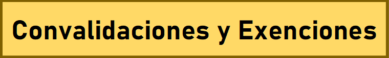 Convalidaciones y Exenciones