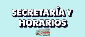 Secretaría y horarios